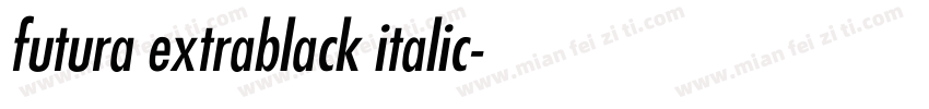 futura extrablack italic字体转换
